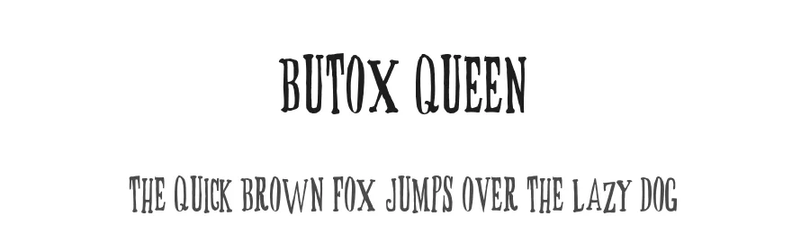 Butox Queen