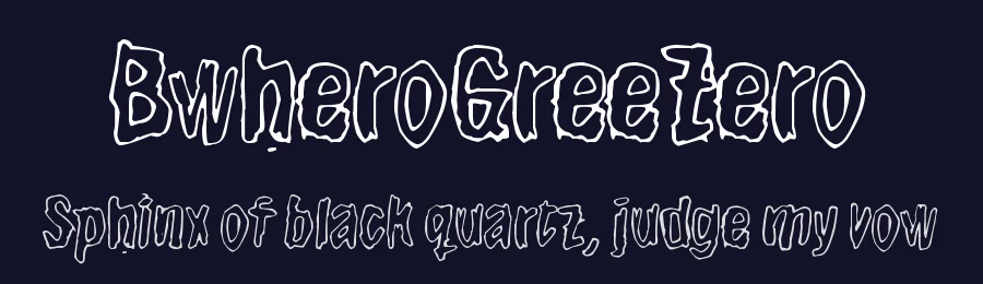 BwheroGreeZero by Juha Korhonen — Decorative Font — thumbnail 2