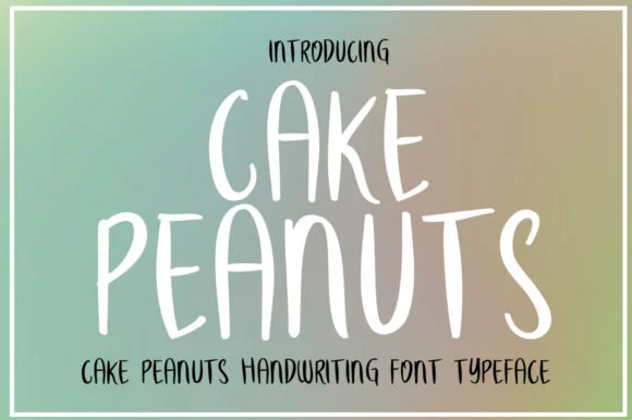 Cake Peanuts Font by edwar.sp111 — Script Handwritten Font