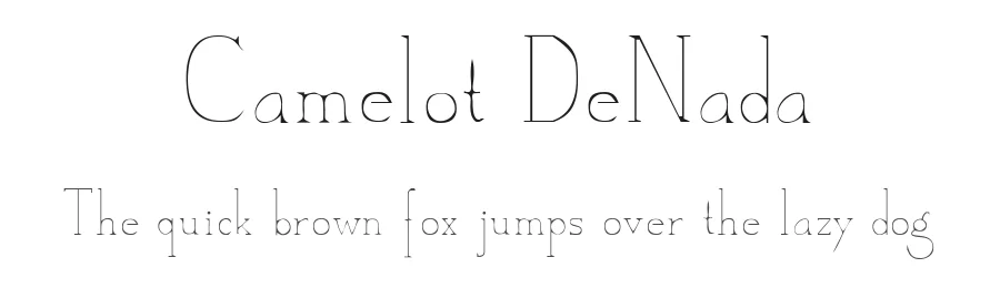 Camelot DeNada by DeNada Industries — Decorative Font