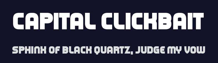 Capital Clickbait by Chequered Ink — Sans Serif Font — thumbnail 2