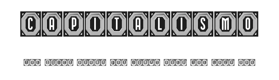 Capitalismo by Vladimir Nikolic — Decorative Font