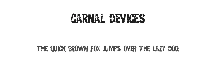 Carnal Devices by Xerographer Fonts — Decorative Font