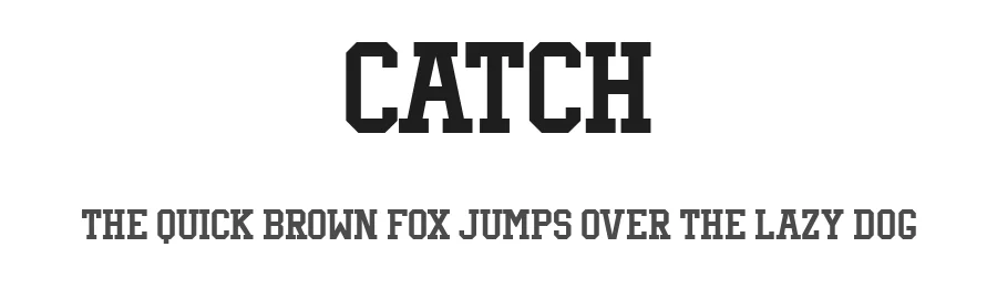 Catch