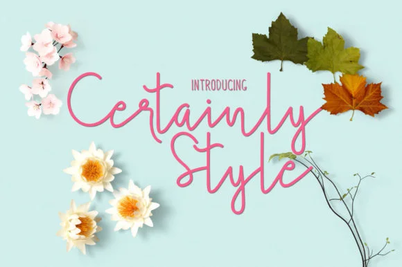 Certainly Style Font by Atjcloth Studio — Script Handwritten Font