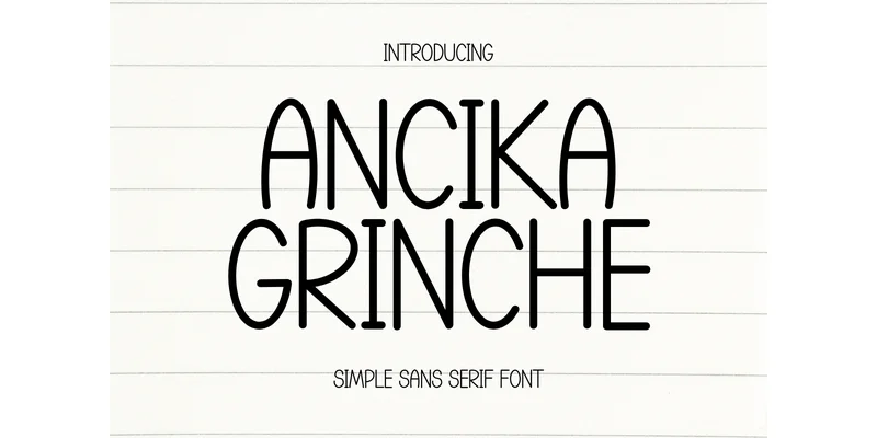 Ancika Grinche Font by Minimalist Eyes — Sans Serif Font
