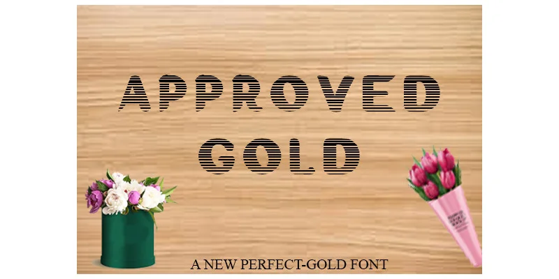 Approved Gold Font by Font-Art by Font-Art — Decorative Font