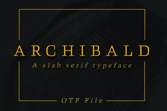 Archibald by denestudios — Slab Serif Font