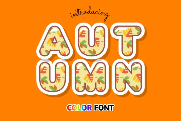 Autumn by JUSTTYPE — Color Fonts Font