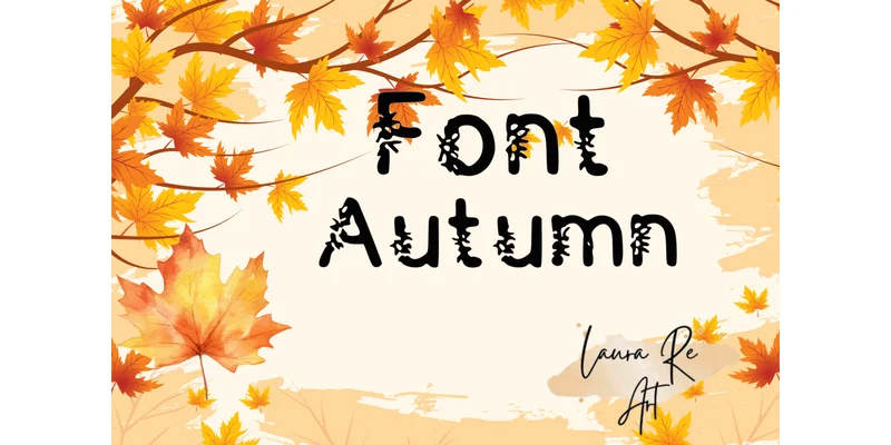 Autumn Font by Laura Re ART by Laura Re ART — Decorative Font