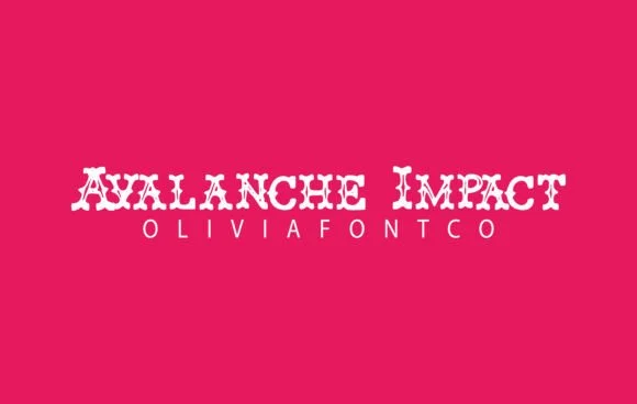Avalanche Impact by OliviaFontCo — Slab Serif Font