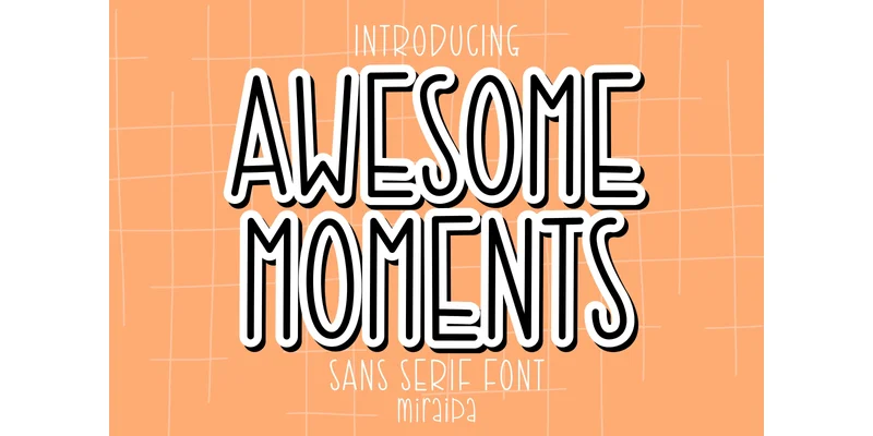 Awesome Moments Font by miraipa — Sans Serif Font