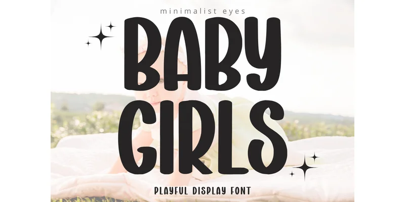 Baby Girls Font by Minimalist Eyes — Sans Serif Font