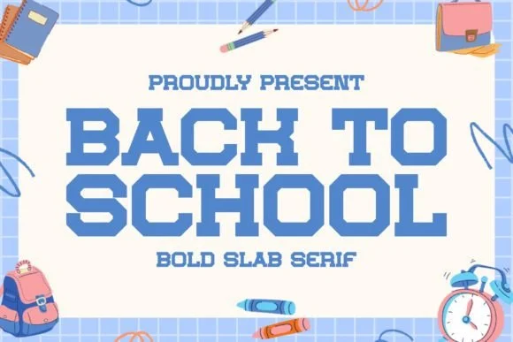 Back to School by Intype Studio — Slab Serif Font
