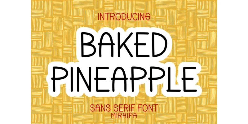 Baked Pineapple Font by miraipa — Sans Serif Font