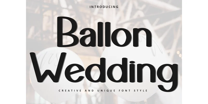 Ballon Wedding Font by FreshTypeINK by FreshTypeINK — Display Font