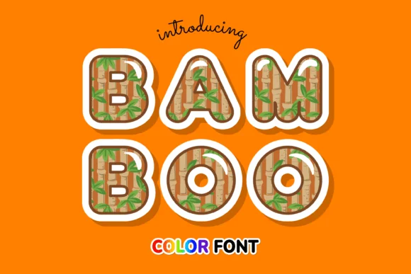 Bamboo by JUSTTYPE — Color Fonts Font