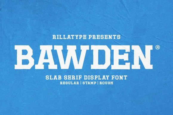 Bawden by Rillatype — Slab Serif Font