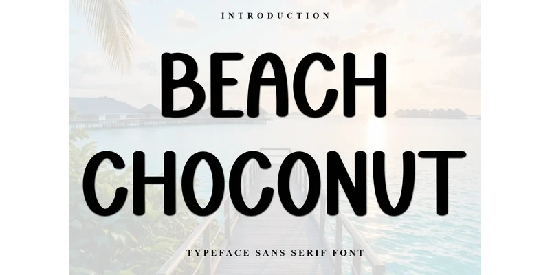 Beach Choconut Font by FreshTypeINK by FreshTypeINK — Display Font