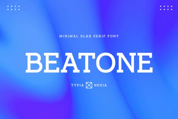 Beatone by Typia Nesia — Slab Serif Font