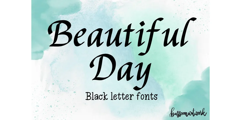 Beautiful Day Font by Bassoonartwork โ Blackletter Font