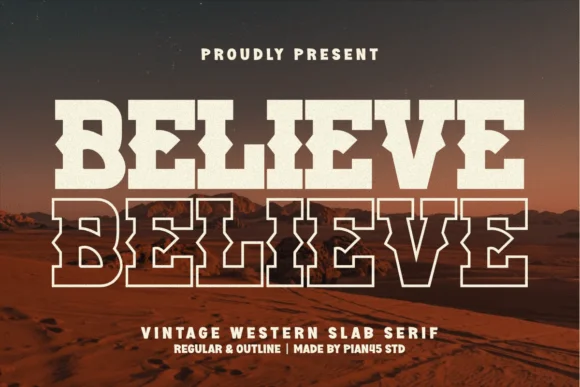 Believe Western by Pian45 — Slab Serif Font