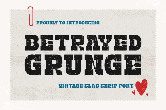 Betrayed Grunge by Yan (7NTypes) — Slab Serif Font