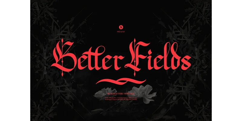 Better Fields Font by Denustudios by Denustudios — Blackletter Font