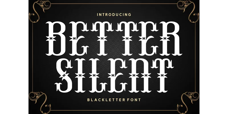 Better Silent Font by Putra (7NTypes) — Blackletter Font