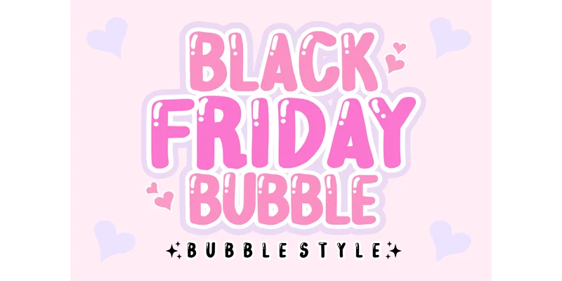 Black Friday Bubble Font by anamalmusyaffaCreative by anamalmusyaffaCreative — Display Font