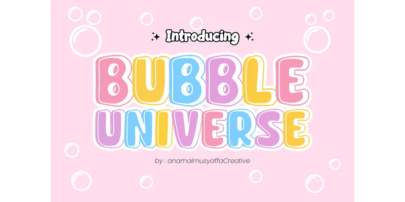 Bubble Universe Font by anamalmusyaffaCreative by anamalmusyaffaCreative — Display Font