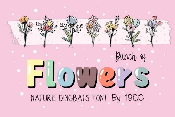 Bunch of Flowers by BK Creative Designs — Dingbats Font