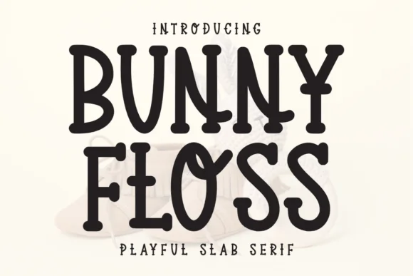 Bunny Floss by Letterayu — Slab Serif Font