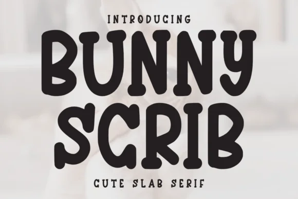 Bunny Scrib by Letterayu — Slab Serif Font