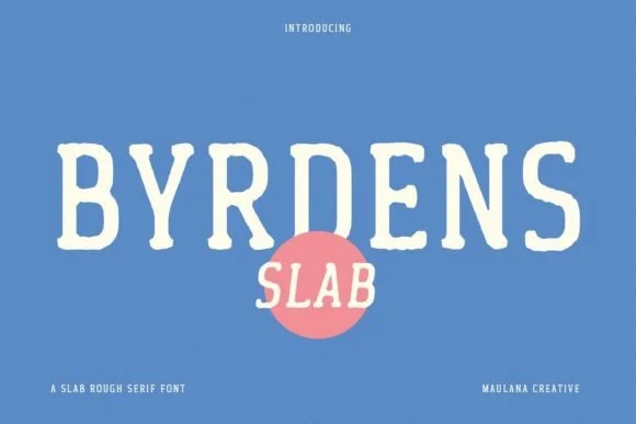 Byrdens by Maulana Creative — Slab Serif Font