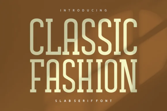 Classic Fashion by Anto (7NTypes) — Slab Serif Font