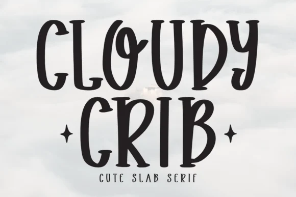 Cloudy Crib by Letterayu — Slab Serif Font