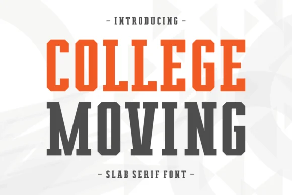 College Moving by Eightde โ Slab Serif Font