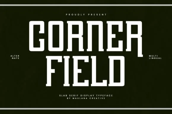 Corner Field by Maulana Creative — Slab Serif Font