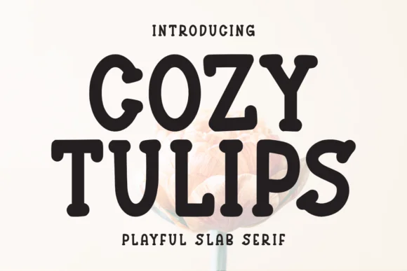 Cozy Tulips by Letterayu — Slab Serif Font