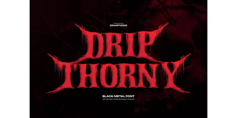 Drip Thorny Font by Denustudios by Denustudios — Blackletter Font
