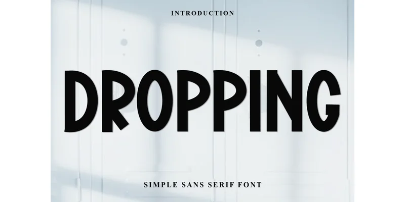 Dropping Font by FreshTypeINK — Sans Serif Font