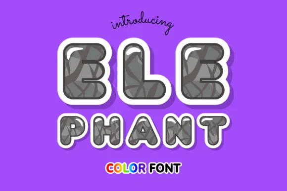Elephant by JUSTTYPE — Color Fonts Font