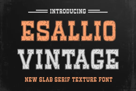 Esallio Vintage by Andrian Dehasta — Slab Serif Font
