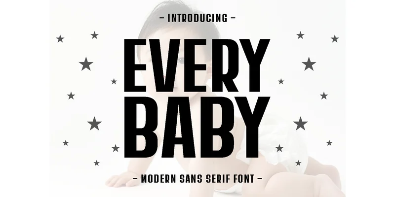 Every Baby Font by Ade (7NTypes) — Sans Serif Font