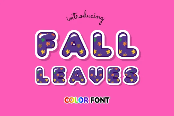 Fall Leaves by JUSTTYPE — Color Fonts Font