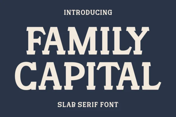Family Capital by Eightde โ Slab Serif Font