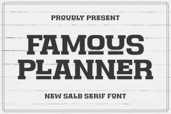Famous Planner by Ade (7NTypes) — Slab Serif Font