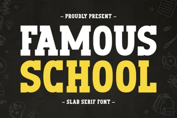 Famous School by Eightde — Slab Serif Font
