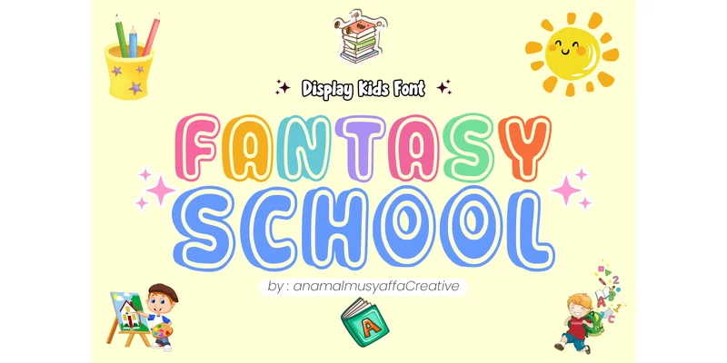 Fantasy School Font by anamalmusyaffaCreative by anamalmusyaffaCreative — Decorative Font